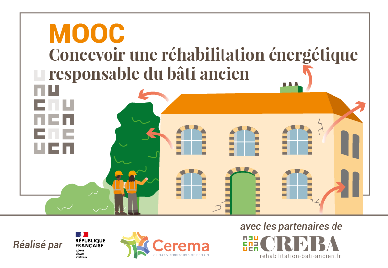 MOOC Concevoir une réhabilitation énergétique responsable du bâti ancien CEREMA_C1