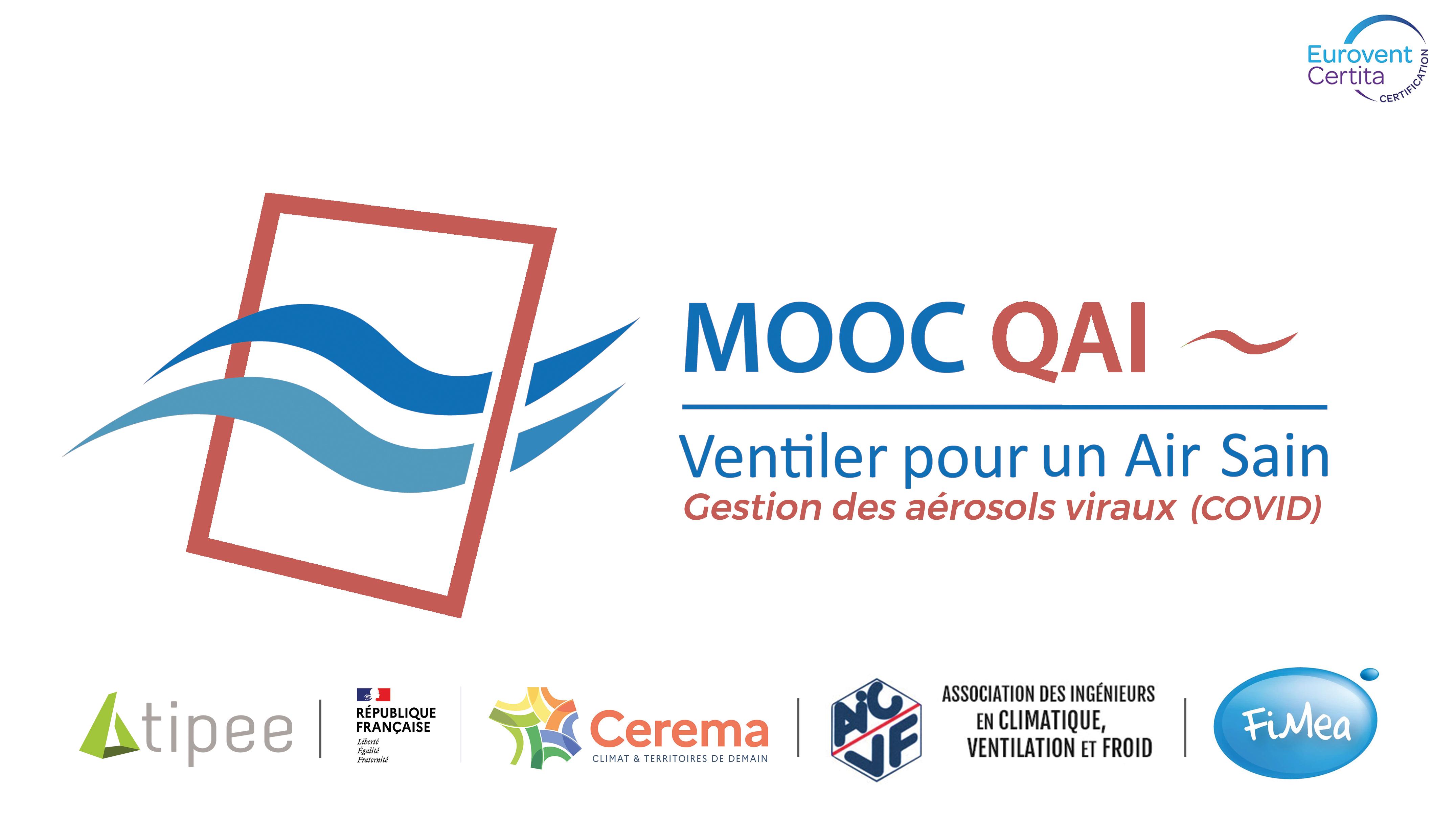MOOC QAI : Ventiler pour un Air Sain – Gestion des aérosols viraux (COVID) CeremaMOOC
